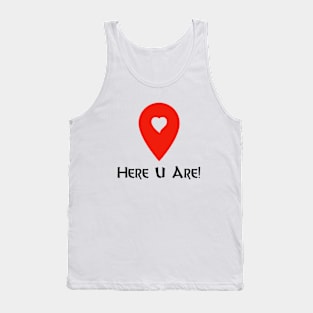 Here you are Tank Top